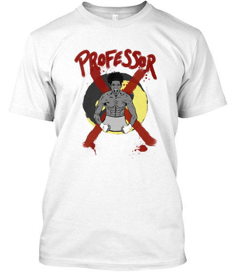 Professor White T-Shirt Front