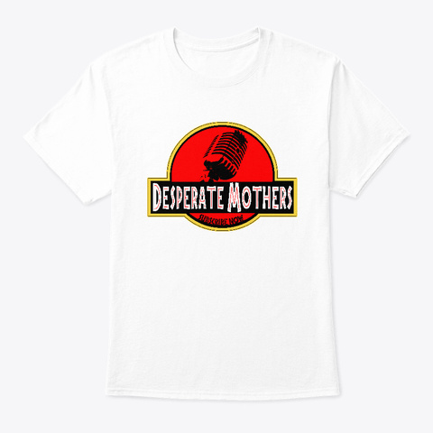 Desperate Mothers Dino Lover Tee White T-Shirt Front