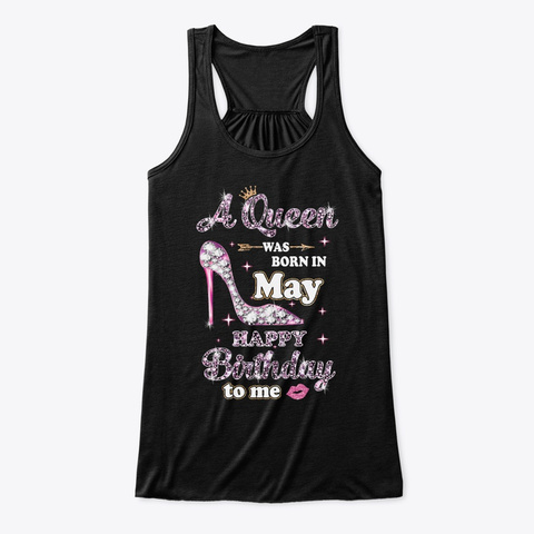 A Queen Was Born In May Birthday Black T-Shirt Front
