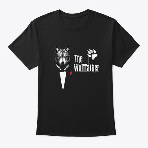 The Wolffather T Shirt Black T-Shirt Front