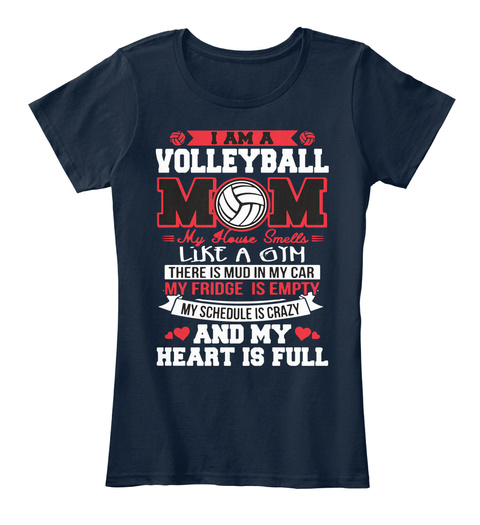 Im A Volleyball Mom Like A Gym And My New Navy T-Shirt Front