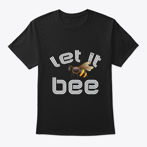 Let It Bee Save The Earth Nature