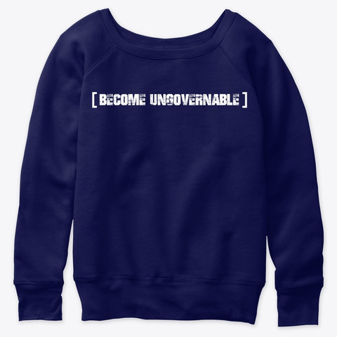 Become Ungovernable Navy  T-Shirt Front