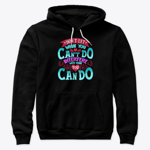 You Can Do It Motivation Black T-Shirt Front