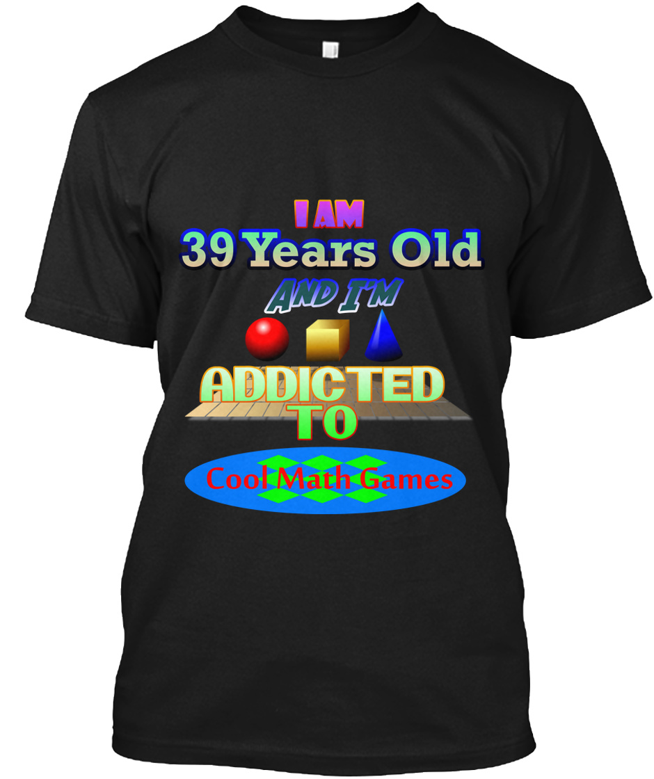 Specific Lads Math Games 39years Old And I M Addicted To Cool