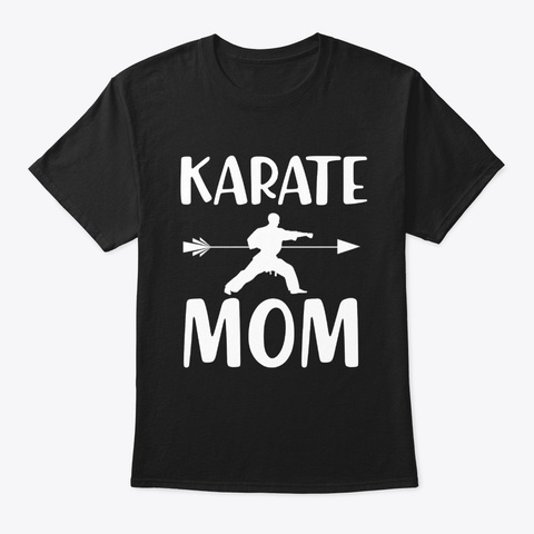 Karate Martial Arts Mom Gift Taekwondo   Black Maglietta Front