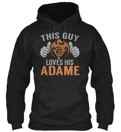 Adame   Guy Name Shirts Black T-Shirt Front