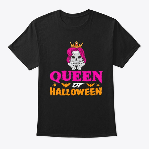 Halloween Queen Of Halloween Black T-Shirt Front