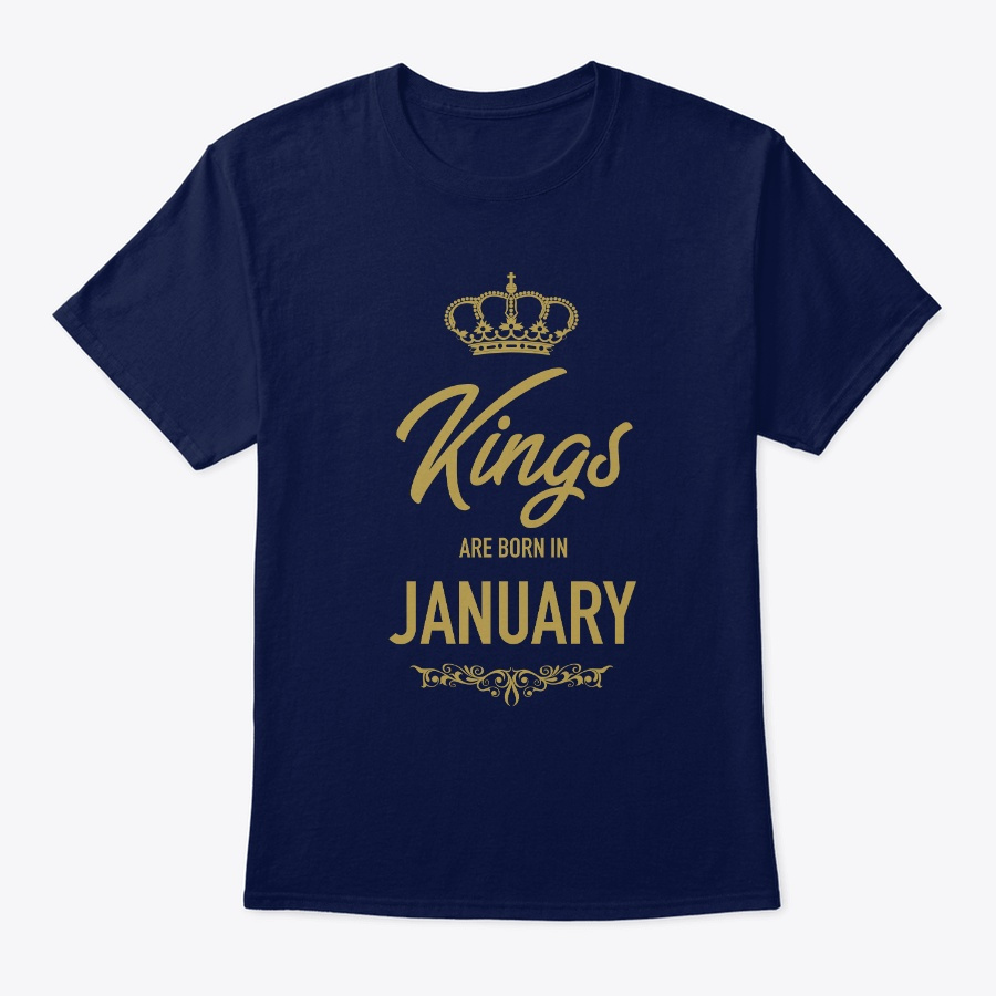 Kings Are Born In January Funny Unisex Tshirt