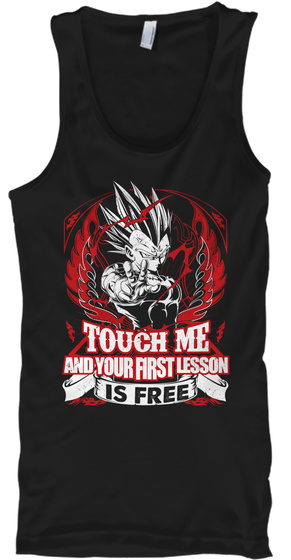 Touch Me And Your First Lesson Is Free  Black T-Shirt Front
