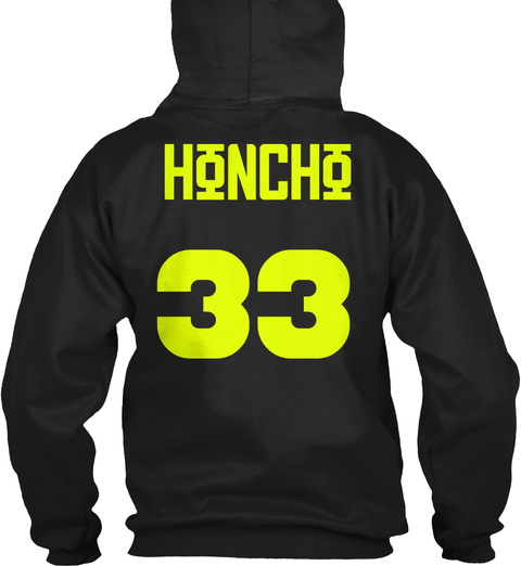 Honcho 33 Black T-Shirt Back