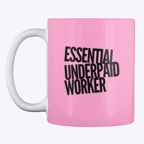 Essential Underpaid Worker Pink Camo T-Shirt Front