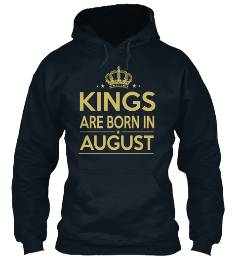 Kings Are Born In August French Navy T-Shirt Front