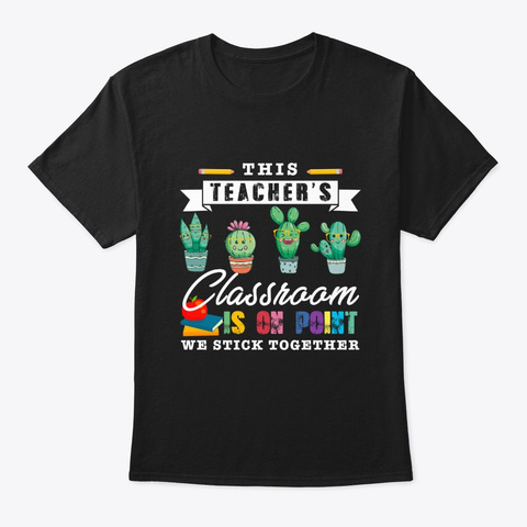 On Point We Stick Together Teacher Black T-Shirt Front