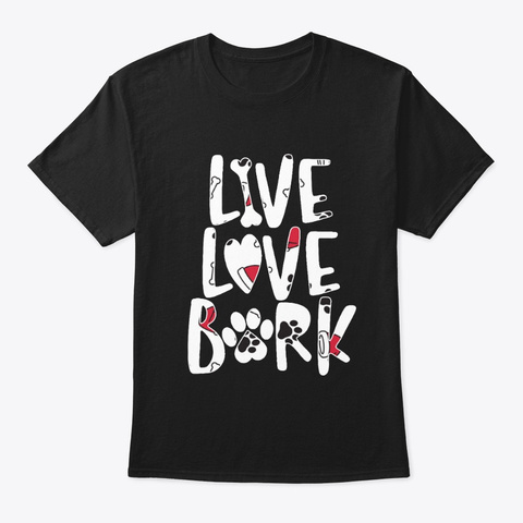Live Love Bark | Dog T Shirt Black T-Shirt Front