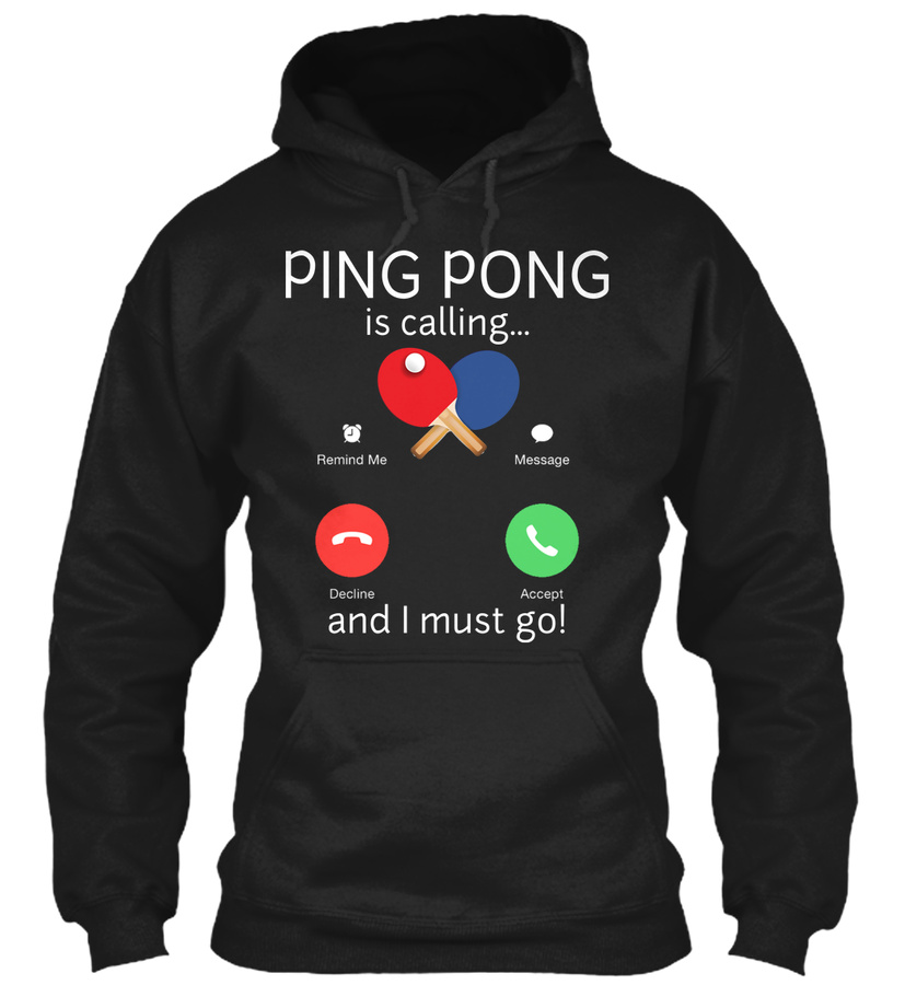 Ping Pong Is Calling - Funny Ping Pong Unisex Tshirt