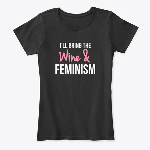 I'll Bring The Wine Feminism