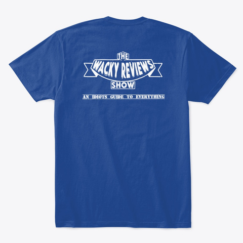 An Idiots Guide To Everything Range. Deep Royal T-Shirt Back
