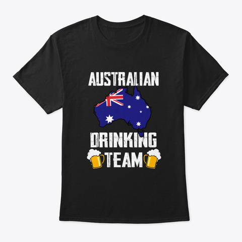 Australia Drinking Team Country Alcohol  Black T-Shirt Front