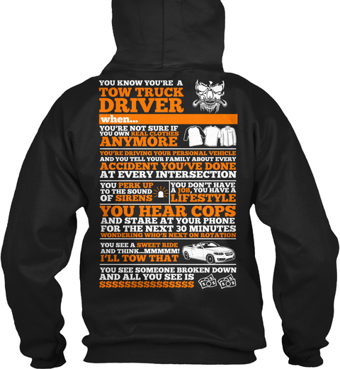 Youre a Tow Truck Driver when... Unisex Tshirt