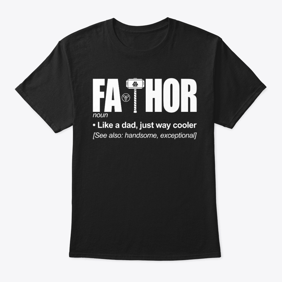 FATHOR Funny T-Shirt Unisex Tshirt