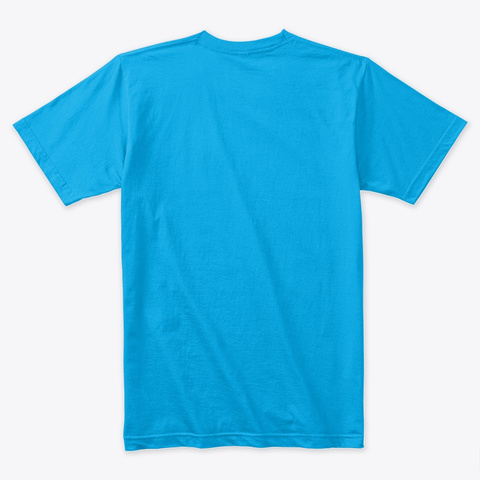 Clean Sign Language Turquoise T-Shirt Back