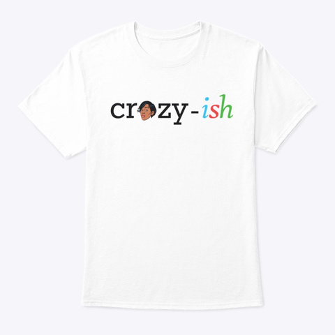 Crazy - ISH Unisex Tshirt