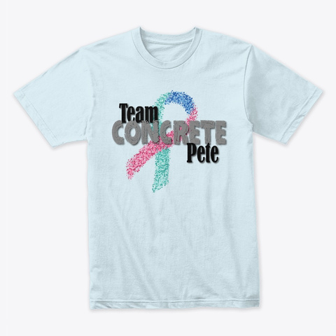 Team Concrete Pete Light Blue T-Shirt Front