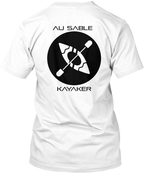 Au Sable Kayaker Unisex Tshirt