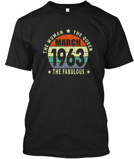 March 1963 The Woman The Queen The Fabul Black T-Shirt Front