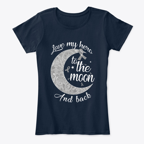 Brain Cancer Hero To The Moon And Back New Navy T-Shirt Front