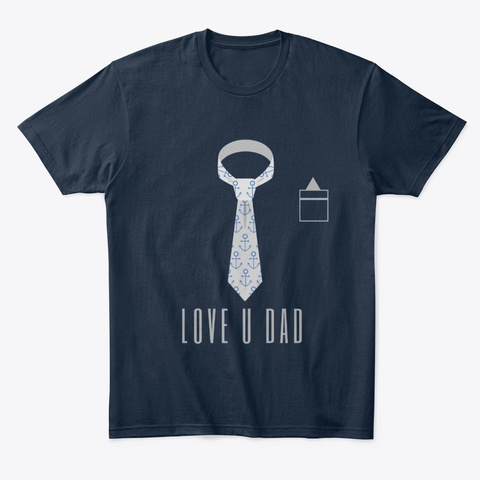Love You Dad New Navy T-Shirt Front