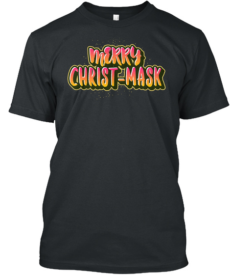 Merry Christ Mask Black T-Shirt Front