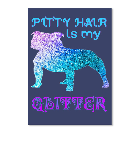 Pitty Halr Is My Glitter Dk Navy T-Shirt Front