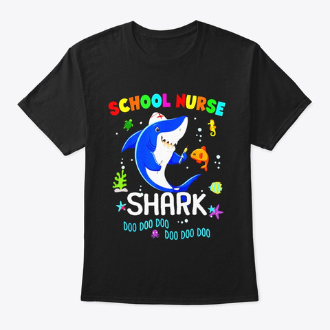 Funny School Nurse Shark Doo Doo Doo Black T-Shirt Front