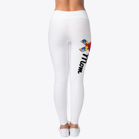Autism Mom   Mother's Day Leggings! Standard Kaos Back