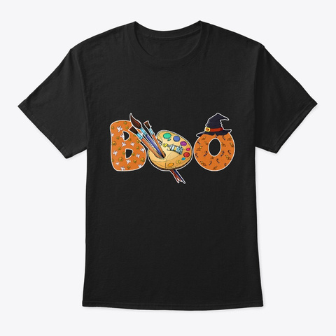 Boo Funny Artist Art Teacher Black T-Shirt Front