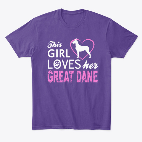 This Girl Loves Her Great Dane Purple T-Shirt Front