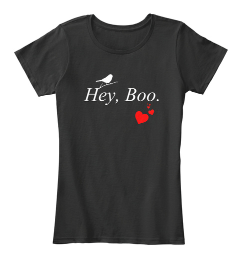 Hey, Boo  Black T-Shirt Front