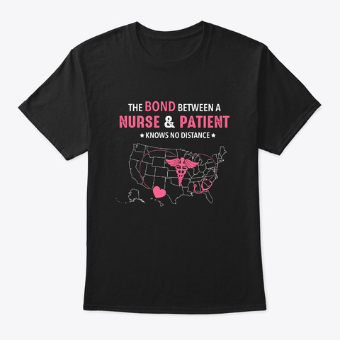 The Bond Between Nurse And Patient Shirt Black T-Shirt Front