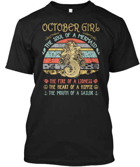 October Girl The Soul Of A Mermaid Shirt
