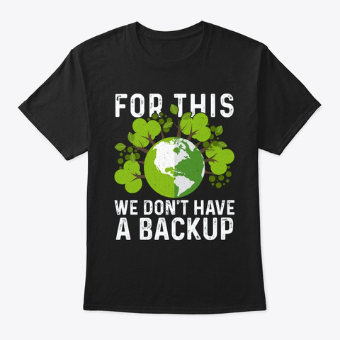 We Dont Have A Backup Mother Earth