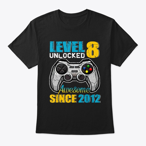 Level 8 Unlocked Awesome 2012 Video Game Black T-Shirt Front