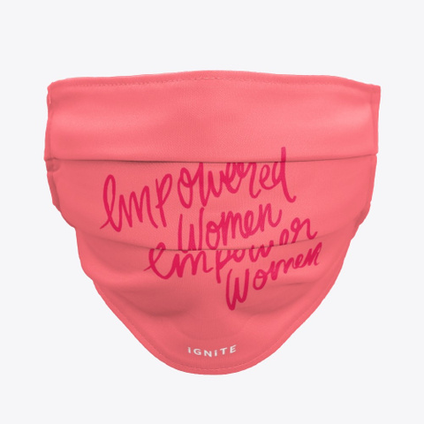 Mask: Empowered Women Coral T-Shirt Front