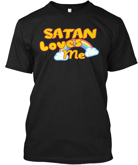 Satan Loves Me Black T-Shirt Front
