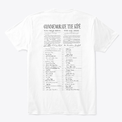 Commemorate   Kūʻē Peitition   2019  White áo T-Shirt Back