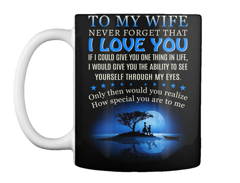 Surprise Your Wife To My Wife Coffee Mug Gift Perfect Gift To Your Wife 