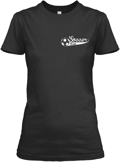 Soccer Mom Black T-Shirt Front