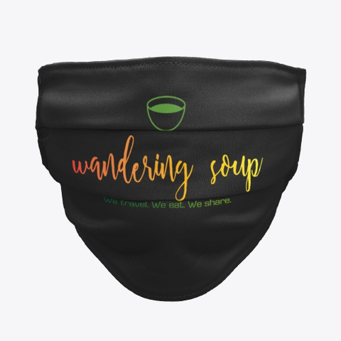 Wandering Soup   Travel Mask Black T-Shirt Front