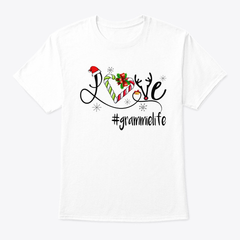 Grammie Life Christmas Tshirt White T-Shirt Front